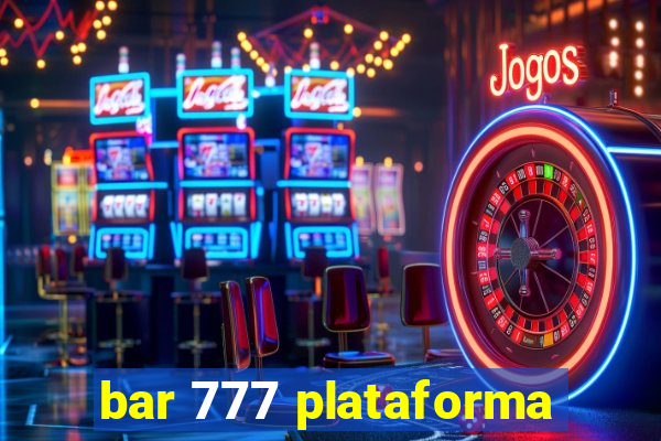 bar 777 plataforma